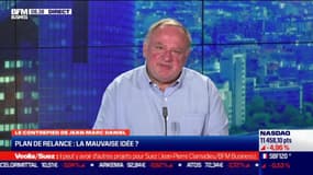 Jean-Marc Daniel : Plan de relance, la mauvaise idée ? - 04/09