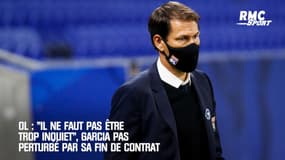 OL : "Il ne faut pas être trop inquiet", Garcia pas perturbé par sa fin de contrat