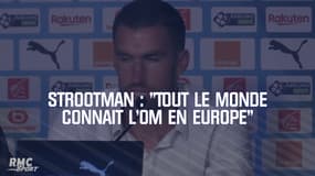 Strootman : "Tout le monde connait l'OM en Europe"