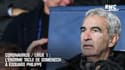 Coronavirus / Ligue 1 : L’énorme tacle de Domenech à Edouard Philippe