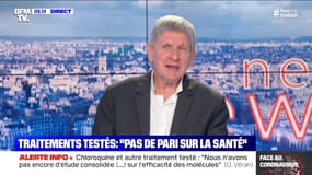 Traitements testés: "pas de pari sur la santé" - 07/04