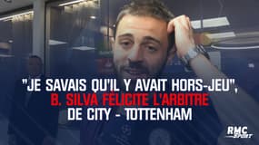 "Je savais qu'il y avait hors-jeu", Bernardo Silva félicite l'arbitre de City - Tottenham