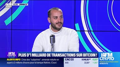 BFM Crypto, le Club : Plus d’1 milliard de transactions sur Bitcoin ! - 07/05