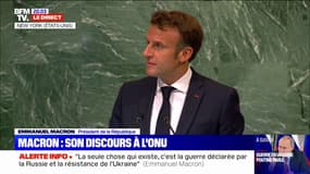 Emmanuel Macron à l'ONU: "Plus cette guerre en Ukraine dure, plus elle devient menaçante pour la paix en Europe, mais aussi pour celle du monde"