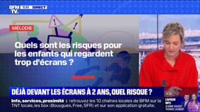 Quels sont les risques pour les enfants qui regardent trop d'écrans ? BFMTV répond à vos questions