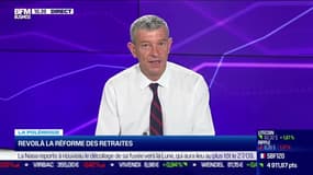 Nicolas Doze: Revoilà la réforme des retraites - 13/09