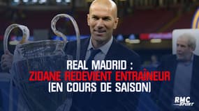 Real Madrid : Zidane redevient entraîneur (en cours de saison)