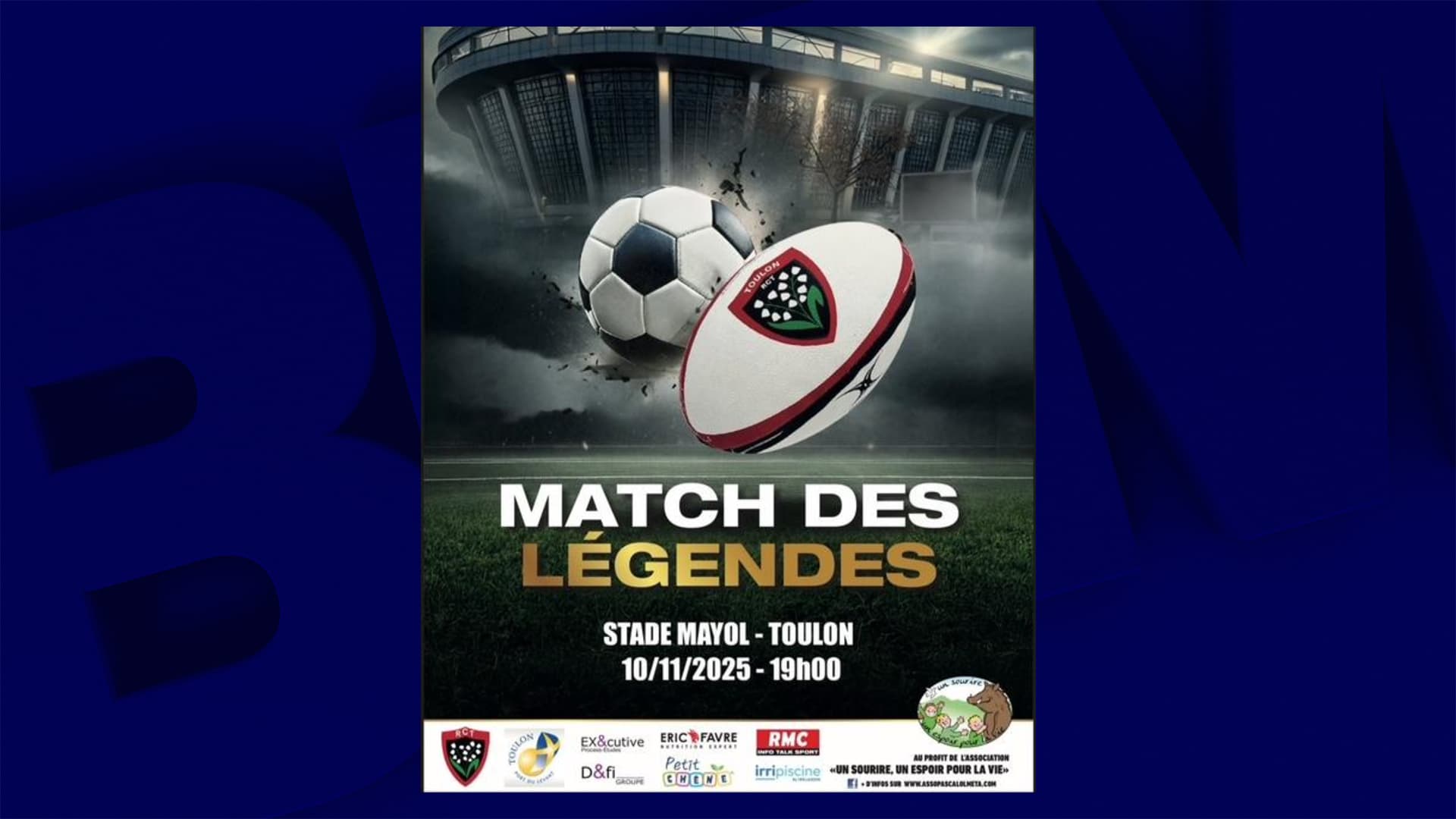 UN MATCH ENTRE LE RCT ET D'ANCIENS FOOTBALLEURS DE L'ÉQUIPE DE FRANCE ORGANISÉ LE 10 NOVEMBRE AU STADE MAYOL