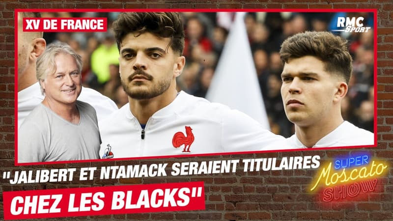 XV de France : "Jalibert et Ntamack seraient titulaires chez les Blacks" estime Charvet