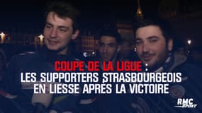 Coupe de la Ligue : Les supporters strasbourgeois étaient en liesse après la victoire finale