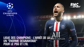 Ligue des champions : L'arrêt de la L1, un "énorme désavantage" pour le PSG et l'OL