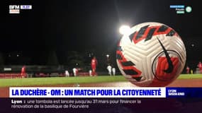 Lyon: un match de football organisé entre La Duchère et l'OM pour sensibiliser sur la citoyenneté