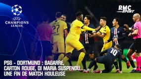 PSG - Dortmund : Bagarre, carton rouge, Di Maria suspendu… Une fin de match houleuse