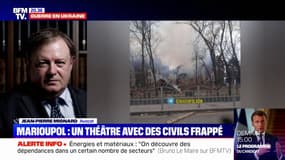 Jean-Pierre Mignard, avocat, sur l'attaque contre un théâtre à Marioupol : "S'il est établi qu'il y avait des civils dans ce théâtre, nous nous rapprocherions d'un crime contre l'humanité"