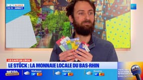 Le Café de l'Éco: le Stück, la monnaie locale du Bas-Rhin