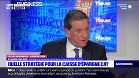 Azur Business: l'émission du 08/03/22, avec Claude Valade, président du directoire de Caisse d'épargne Côte d'Azur