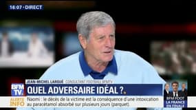 Quel adversaire idéal pour les Bleus ? 