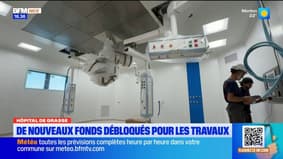 Hôpital de Grasse : de nouveaux fonds débloqués pour les travaux