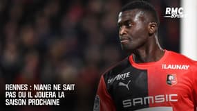 Rennes : Niang ne sait pas où il jouera la saison prochaine