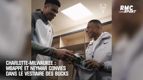 Charlotte-Milwaukee : Mbappé et Neymar conviés dans le vestiaire des Bucks