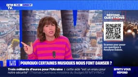 Pourquoi certaines musiques nous font danser? BFMTV répond à vos questions