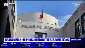 Le Procureur de la République de Draguignan quitte ses fonctions