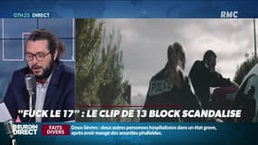 #Magnien, la chronique des réseaux sociaux : "Fuck le 17", le clip de 13 Block scandalise - 04/11