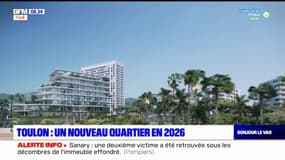 Toulon: un nouveau quartier de 40.000 m2 prévu pour 2026