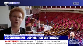 Adrien Quatennens (LFI): "Le choix du 11 mai est arbitraire et hasardeux"