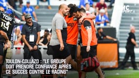 Toulon-Collazo : "Le groupe doit prendre confiance après ce succès contre le Racing"