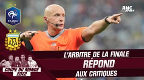 France - Argentine : L'arbitre de la finale du Mondial répond aux critiques