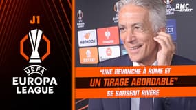 Ligue Europa -  OGC Nice : "on a une petite revanche à prendre à la Lazio" s'amuse Rivère
