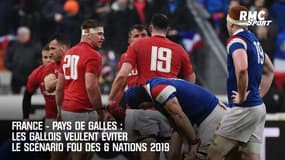 France - P. Galles : Les Gallois veulent éviter le scénario fou des 6 Nations 2019