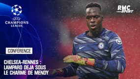 Chelsea - Rennes : Lampard sous le charme de Mendy