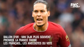 Ballon d'Or : Van Dijk plus souvent premier, la France snobe les Français... Les anecdotes du vote