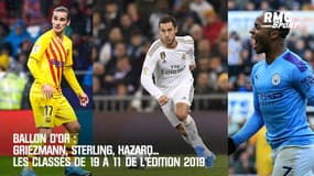 Ballon d'Or : Griezmann, Sterling, Hazard... Les classés de 19 à 11 de l'édition 2019