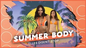 Summerbody, elles disent stop !