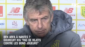 Ben Arfa à Nantes ? Gourcuff n'a "pas de rejets contre les bons joueurs"