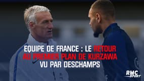 Equipe de France : le retour au premier plan de Kurzawa vu par Deschamps