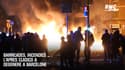 Barricades, incendies ... L'après-Clasico a dégénéré à Barcelone
