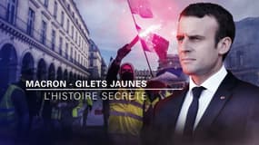 Macron - Gilets jaunes, l'histoire secrète