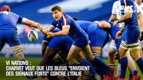  VI Nations : Charvet veut que le Bleus "envoient des signaux forts" contre l'Italie 