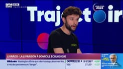 Trajectoire : Livràdo, la livraison à domicile écologique - 27/06