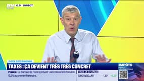 Doze d’économie : Taxes, ça devient très très concret - 09/04