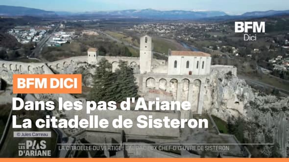 Dans les pas d'Ariane ; La citadelle de Sisteron