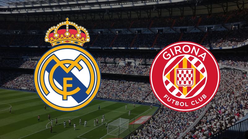 Real Madrid - Girona : sur quelle chaîne et à quelle heure regarder le match de Liga en direct ?