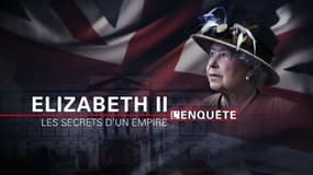 "Elizabeth II, Les secrets d'un empire": revoir le grand format de BFMTV