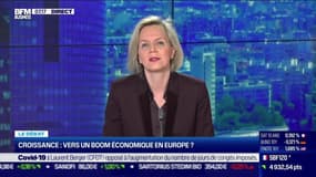 Le débat  : Croissance, vers un boom économique en Europe ?, par Virginie Calmels et Nicolas Doze - 13/05