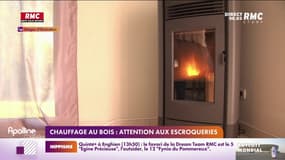 Chauffage au bois: attention aux escroqueries