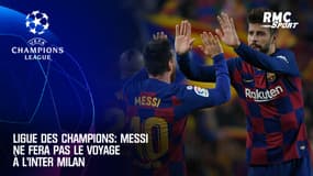 Ligue des champions: Messi ne fera pas le voyage à l'Inter Milan